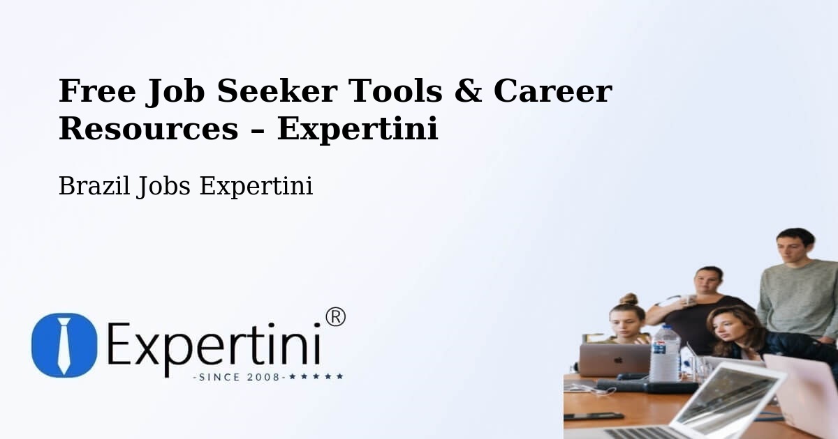 Free Job Seeker Tools & Career Resources – Campo Largo - Campo Largo, Brazil Jobs Expertini