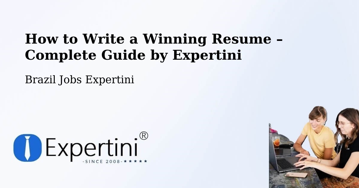 Resume Writing Guide for Job Seekers – Campo Largo - Campo Largo, Brazil Jobs Expertini